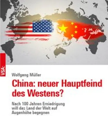 Produktbild von China: neuer Hauptfeind des Westens?