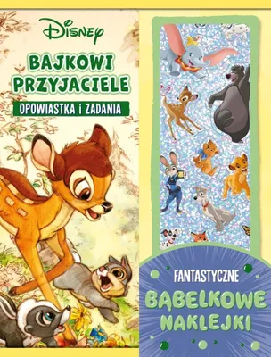 Produktbild von Bajkowi przyjaciele. Opowiastka i zadania. Fantastyczne bąbelkowe naklejki. Disney