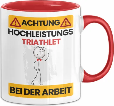 Produktbild von Triathlet Tasse Geschenk Lustiger Spruch Geschenkidee für Triathlet Achtung Hochleistungs Triathlet Bei Der Arbeit (Rot)