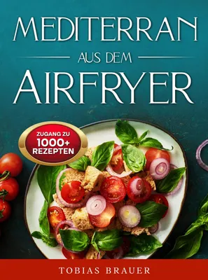 Produktbild von Mediterran aus dem Airfryer