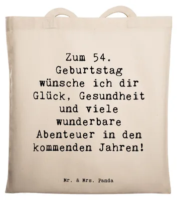 Produktbild von Mr. & Mrs. Panda Schultasche Spruch 54. Geburtstag - Transparent - Geschenk, Alter, Happy Birthday, Stoffbeutel, warmherzig, unvergesslicher, herzlicher Geburtstagswunsch