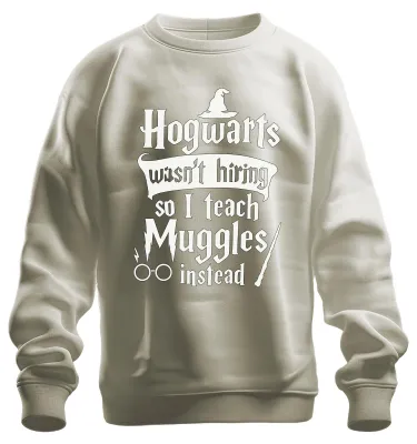 Produktbild von Hogwarts wasn't hiring Muggle Zauberer Lehrer Halloween Sweatshirt Pullover, Natur, M