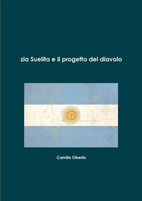 Produktbild von Zia Suelita e il progetto del diavolo