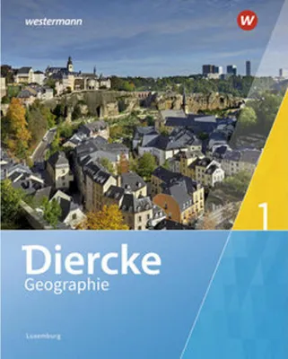 Obrázek produktu pro Diercke Geographie 1. Schulbuch. Für Luxemburg