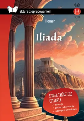 Zdjęcie produktu dla Iliada. Lektura z opracowaniem