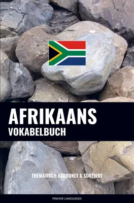 Produktbild von Afrikaans Vokabelbuch für alle Lernstufen, über 3000 Wörter & Redewendungen, inkl. Wörterbuch