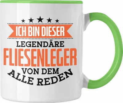 Produktbild von Trendation - Fliesenleger Tasse Geschenk Spruch Geschenkidee Legendäre Fliesenleger (Grün)