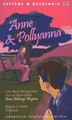 Immagine prodotto di Czytamy w oryginale - Anne & Pollyanna