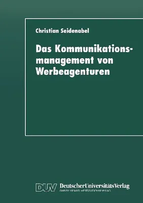 Produktbild von Das Kommunikationsmanagement von Werbeagenturen