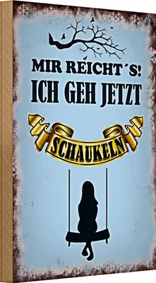 Produktbild von Holzschild Spruch 20x30cm mir reicht´s ich geh schaukeln