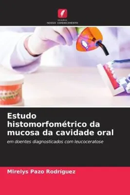 Produktbild von Estudo histomorfométrico da mucosa da cavidade oral