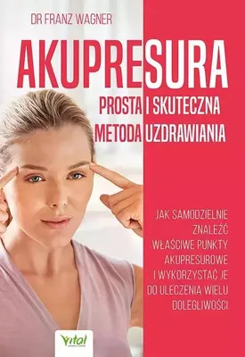 Produktbild von Akupresura - prosta i skuteczna metoda uzdrawiania