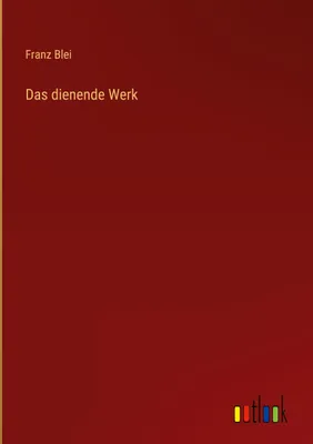 Produktbild von Das dienende Werk