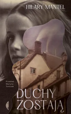 Zdjęcie produktu dla Duchy zostają