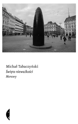 Image de Święto nieważkości. Morawy - Michał Tabaczyński reportaż literacki