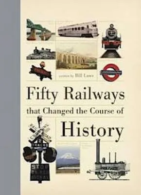 Productafbeelding van Fifty Railways That Changed The Course Of History