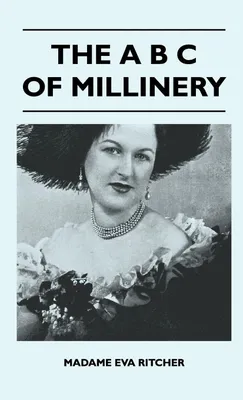 Produktbild von The A B C Of Millinery