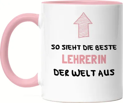 Produktbild von So Sieht Die Beste Lehrerin Aus Tasse Rosa Geschenk Dankeschön & Abschied Lieblingslehrerin