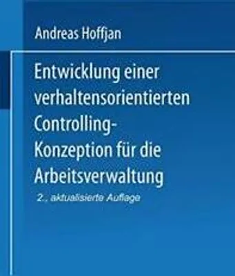 Image de Entwicklung einer verhaltensorientierten Controlling-Konzeption für die Arbeitsverwaltung