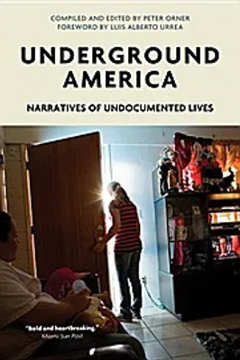 Zdjęcie produktu dla Underground America: Narratives of Undocumented Lives