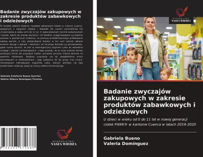 Produktbild von Badanie zwyczajów zakupowych w zakresie produktów zabawkowych i odzie¿owych
