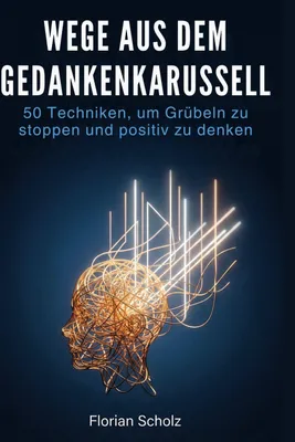 Produktbild von Wege aus dem Gedankenkarussell
