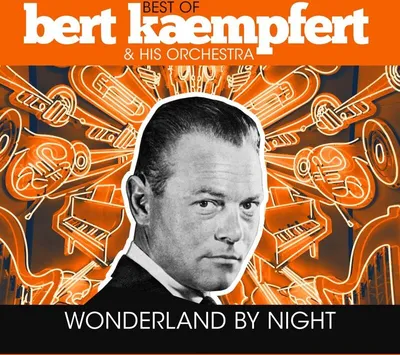 Obrázek produktu pro Bert Kaempfert (1923-1980): ZYX Music - (LP / W): Wonderland By Night-Best Of Bert Kaempfert - (LP / W)