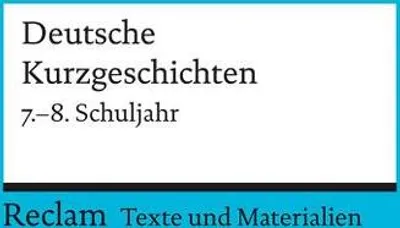 Obrázek produktu pro Deutsche Kurzgeschichten 7. - 8. Schuljahr