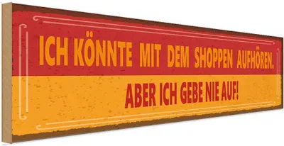 Produktbild von vianmo Holzschild 10x27 cm könnte mit Shoppen aufhören aber Spruch Zitat