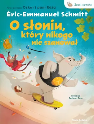 Produktbild von O słoniu, który nikogo nie szanował - edukacyjna książka dla dzieci
