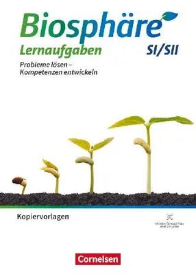 Produktbild von Biosphäre Sekundarstufe I - Lernaufgaben SI und SII (Kopiervorlagen) - Gesundheitsbildung - Gesamtband