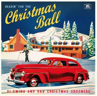 Image de Headin' For The Christmas Ball - 31 chansons de Noël Swing et R&B