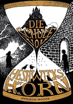 Produktbild von Die Schule von Heshwicks Horn