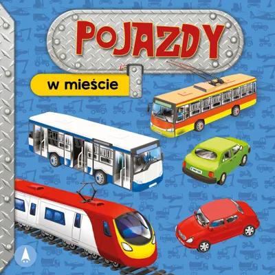 Immagine prodotto di W mieście. Pojazdy - książeczka dla dzieci