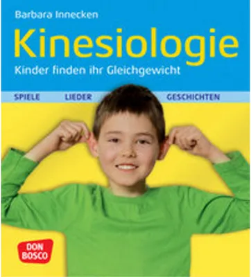 Produktbild von Kinesiologie, Kinder finden ihr Gleichgewicht