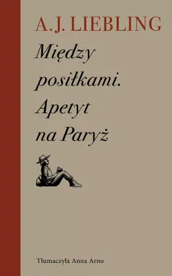 Obrázok produktu pre Między posiłkami. Apetyt na Paryż