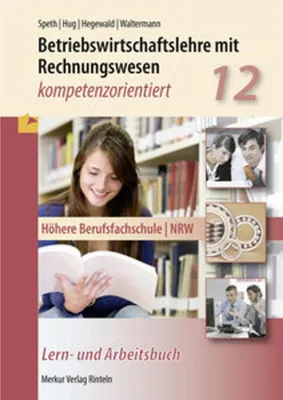 Produktbild von Betriebswirtschaftslehre mit Rechnungswesen - kompetenzorientiert. Nordrhein-Westfalen