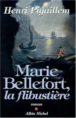 Image de Marie Bellefort, La Flibustiere