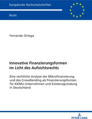 Produktbild von Innovative Finanzierungsformen im Licht des Aufsichtsrechts