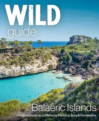 Produktbild von Wild Guide Balearic Islands