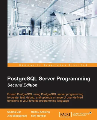 Produktbild von PostgreSQL Server Programming - Second Edition