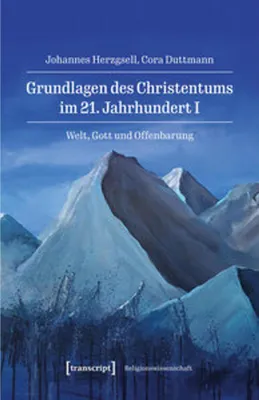 Obrázek produktu pro Grundlagen des Christentums im 21. Jahrhundert I