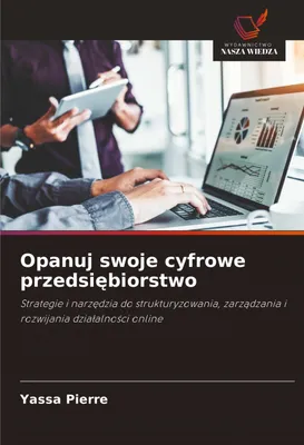 Produktbild von Opanuj swoje cyfrowe przedsi¿biorstwo