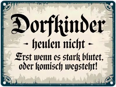 Produktbild von Dorfkinder heulen nicht Metallschild in 15x20 cm
