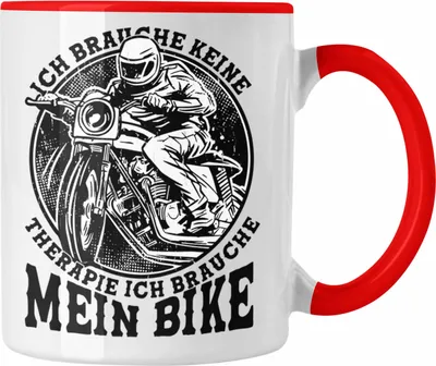 Produktbild von Trendation - Motorradfahrer Tasse Geschenk Ich Brauche Keine Therapie Biker Geschenkidee Motorrad (Rot)