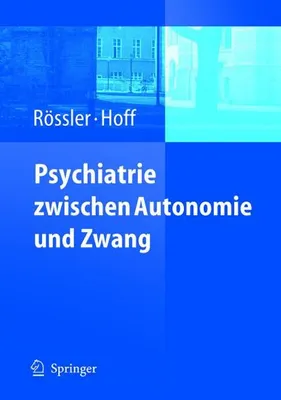 Obrázok produktu pre Psychiatrie zwischen Autonomie und Zwang