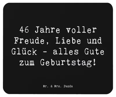 Produktbild von Mr. & Mrs. Panda Mousepad Spruch 46. Geburtstag - Schwarz - Geschenk, feiern, Happy Birthday, notebook mauspad, pc, Geburtstagserinnerungen, Geburtstagsgeschenk, Liebe