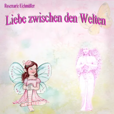 Produktbild von Liebe zwischen den Welten