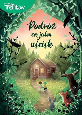 Obrázek produktu pro Rodzina Treflików Podróż za jeden uścisk - Książka