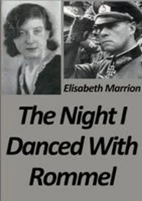 Obrázek produktu pro The Night I Danced with Rommel